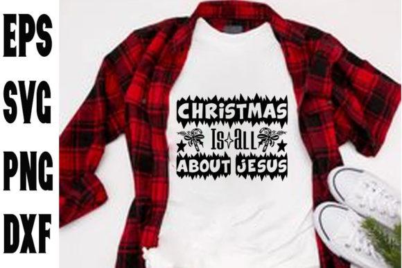 Christmas SVG Design: Christmas Is All About Jesus
