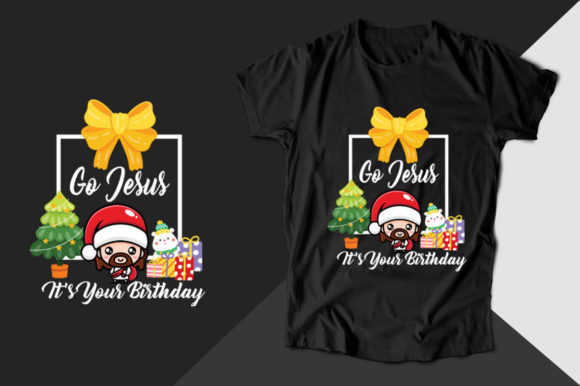 Go Jesus It's Your Christmas T-shirt: A Fresh Look at Holiday Style and Meaning