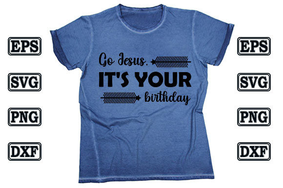 Go Jesus, It’s Your Birthday: A Fun and Faith-Filled Birthday Greeting