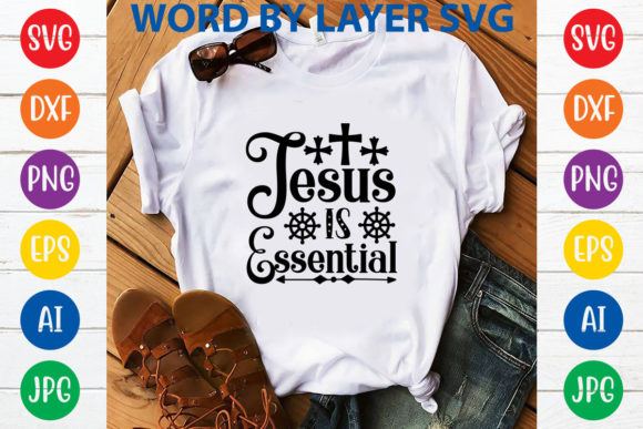 Jesus Is Essential SVG Design for Creatives and Faith-Driven Projects