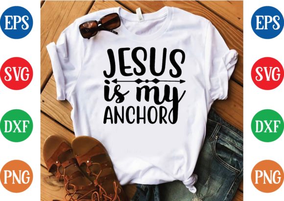 Jesus is My Anchor SVG Design: Choosing, Using, and Applying with Purpose