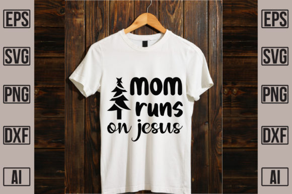 Mom Runs on Jesus and: How Faith-Driven Entrepreneurship Is Reshaping Modern Motherhood