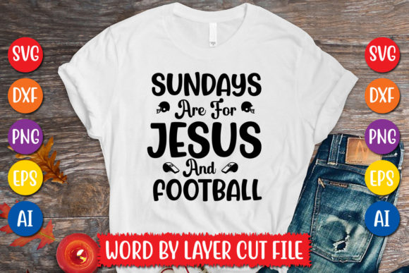 Sundays Are for Jesus and Football SVG: Where Faith Meets Football Culture
